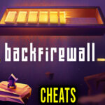 Backfirewall_ Cheats