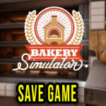 Bakery Simulator Save Game