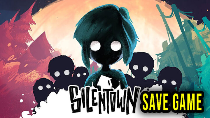 Children of Silentown – Save game – location, backup, installation