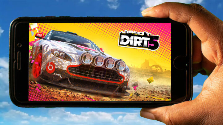 DIRT 5 Mobile – How to play on an Android or iOS phone?