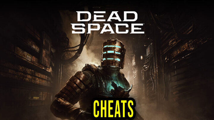 Dead Space – Cheaty, Trainery, Kody