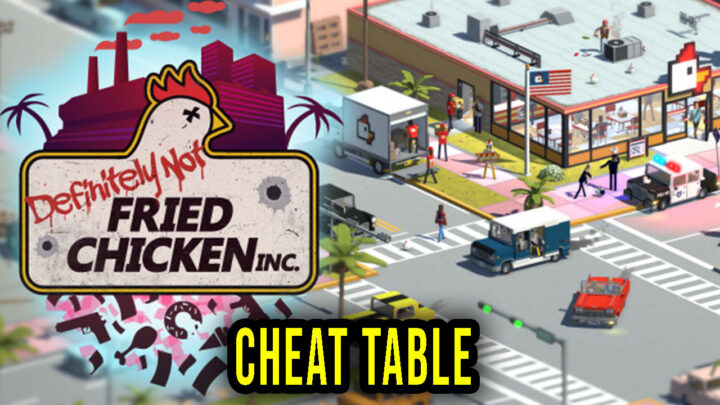 Definitely Not Fried Chicken – Cheat Table for Cheat Engine