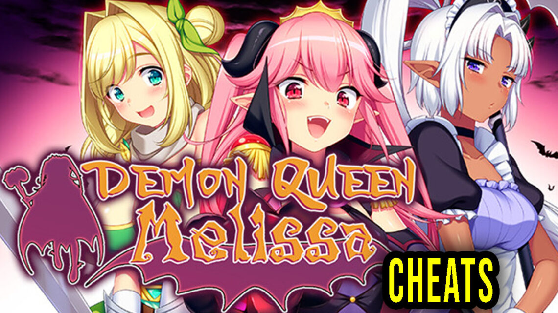 Demon Queen Melissa – Cheats, Trainers, Codes