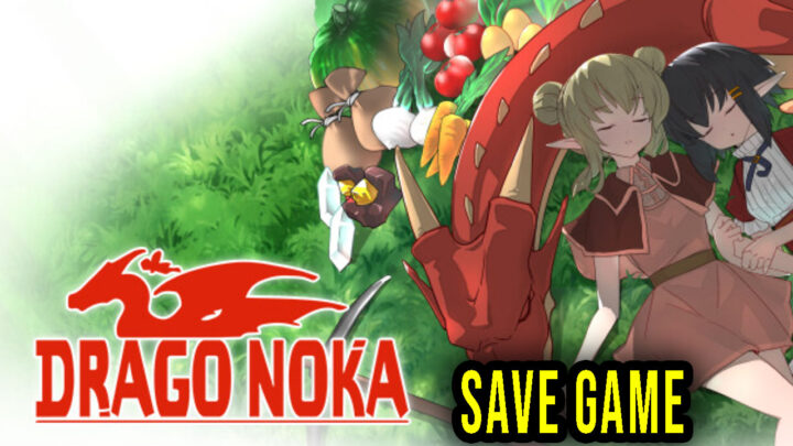 Drago Noka – Save game – location, backup, installation