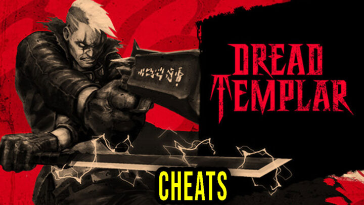 Dread Templar – Cheats, Trainers, Codes