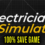 Electrician Simulator 100% Save Game