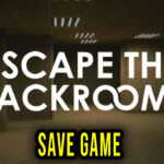 Escape the Backrooms Save Game