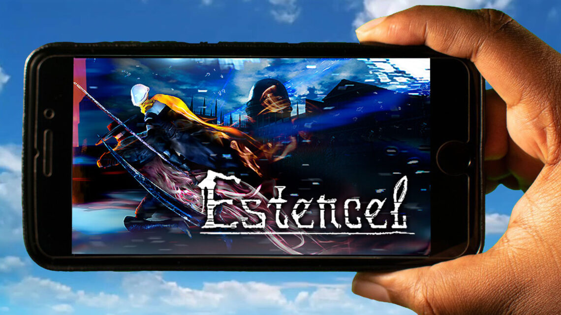 Estencel Mobile – How to play on an Android or iOS phone?