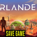 Farlanders Save Game