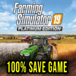 Farming Simulator 19 100% Save Game