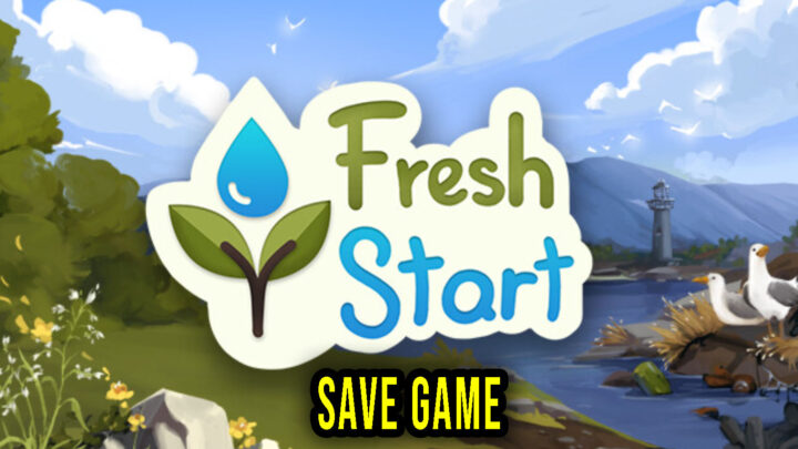 Fresh Start Cleaning Simulator – Save game – location, backup, installation