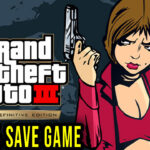 GTA 3 Definitive Edition 100% Save Game