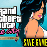 GTA Vice City Definitive Edition – Save game – location, backup, installation