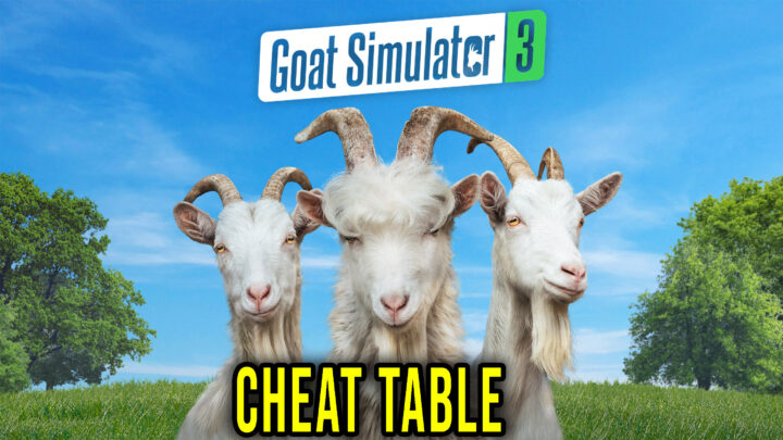 Goat Simulator 3 – Cheat Table for Cheat Engine