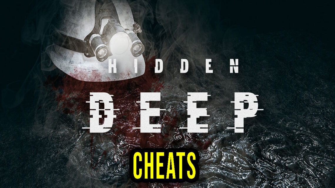 Hidden Deep – Cheats, Trainers, Codes