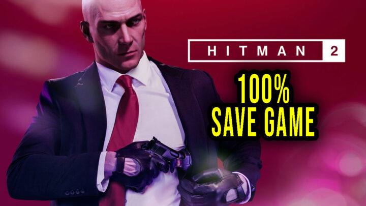 Hitman 2 – 100% Save Game