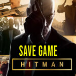 Hitman Save Game