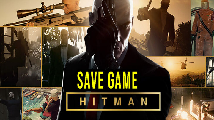 Hitman – Save game – location, backup, installation