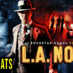 L.A. Noire Cheats