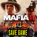 Mafia 2 Definitive Edition Save Game