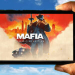 Mafia: Definitive Edition Mobile - Jak grać na telefonie z systemem Android lub iOS?