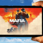 Mafia: Definitive Edition Mobile - How to play on an Android or iOS phone?