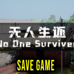 No One Survived Save Game
