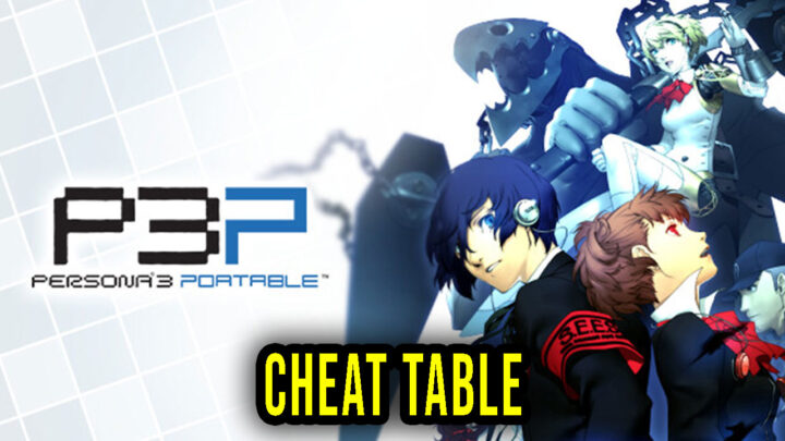 Persona 3 Portable – Cheat Table do Cheat Engine