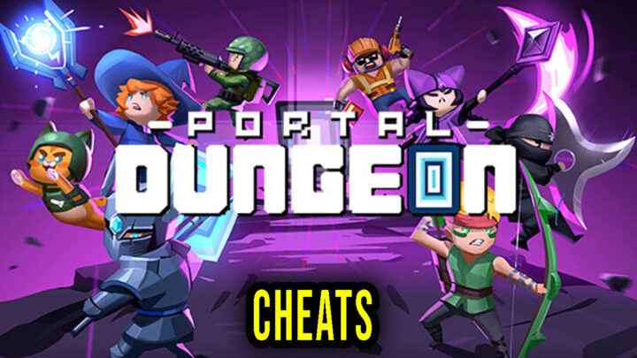 Portal Dungeon – Cheaty, Trainery, Kody