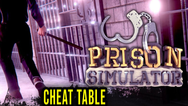 Prison Simulator – Cheat Table do Cheat Engine