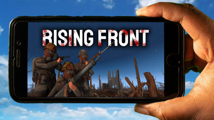 Rising Front Mobile – Jak grać na telefonie z systemem Android lub iOS?