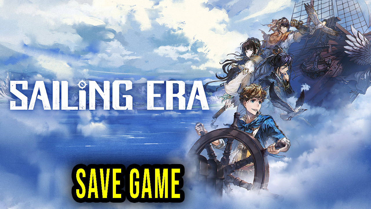 Sailing Era Save game location, backup, installation Games Manuals