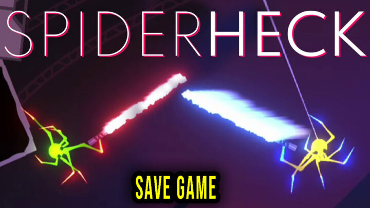 SpiderHeck – Save game – location, backup, installation