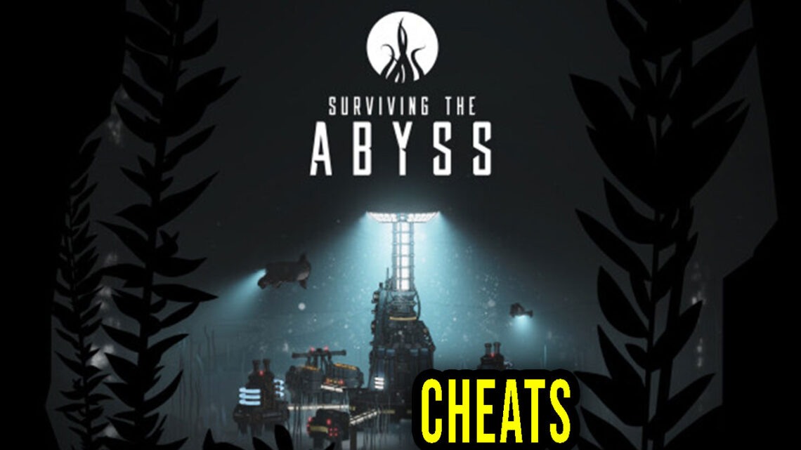 Surviving the Abyss – Cheaty, Trainery, Kody