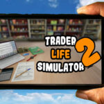 TRADER LIFE SIMULATOR 2 Mobile