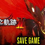 The Legend of Heroes Kuro no Kiseki Ⅱ -CRIMSON SiN- Save Game