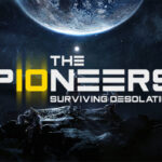 The Pioneers surviving desolation