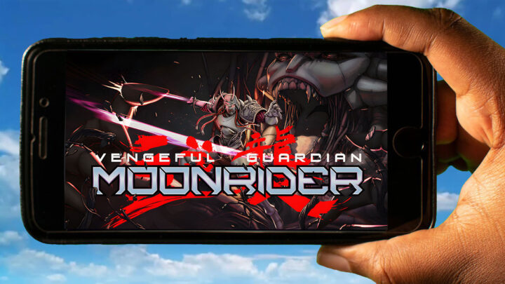 Vengeful Guardian: Moonrider Mobile – Jak grać na telefonie z systemem Android lub iOS?