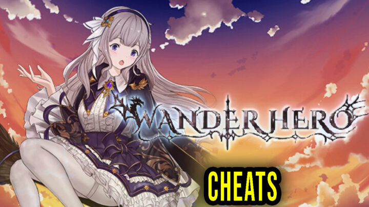 Wander Hero – Cheats, Trainers, Codes