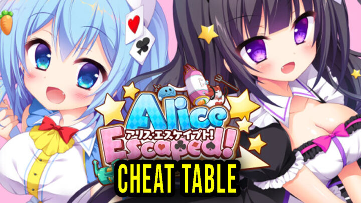 Alice Escaped! – Cheat Table do Cheat Engine