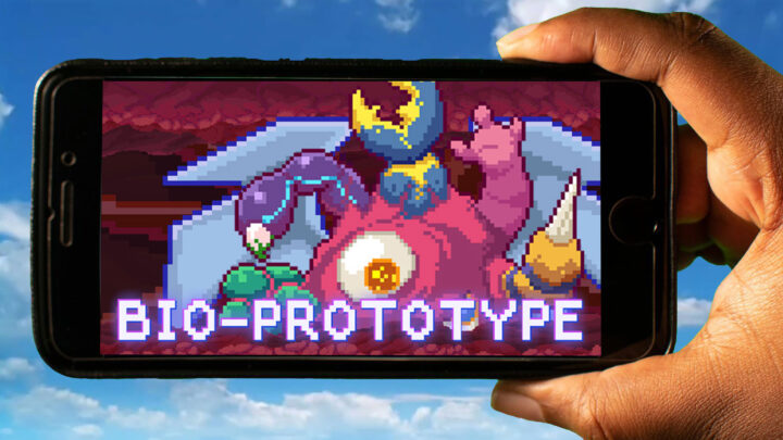 Bio Prototype Mobile – How to play on an Android or iOS phone?