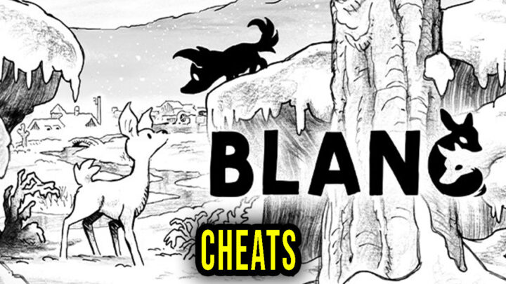 Blanc – Cheaty, Trainery, Kody