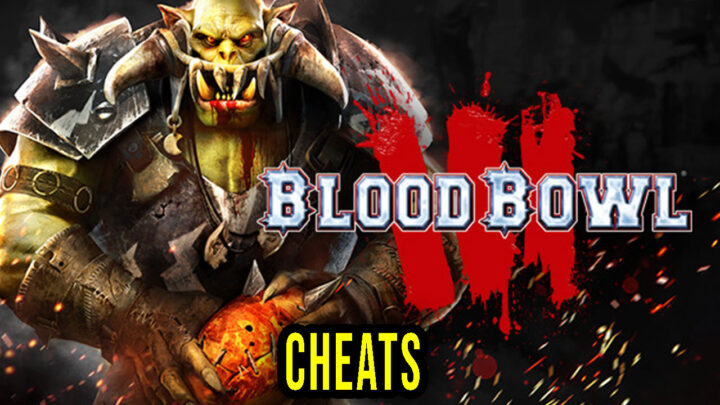 Blood Bowl 3 – Cheats, Trainers, Codes