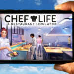 Chef Life A Restaurant Simulator Mobile