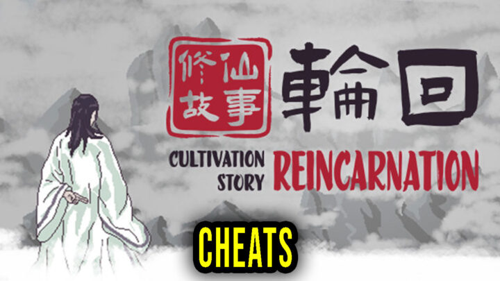 Cultivation Story: Reincarnation – Cheaty, Trainery, Kody
