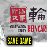 Cultivation Story Reincarnation Save Game