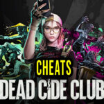DEAD CIDE CLUB Cheats