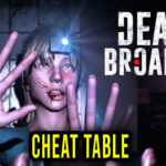 Deadly Broadcast Cheat Table