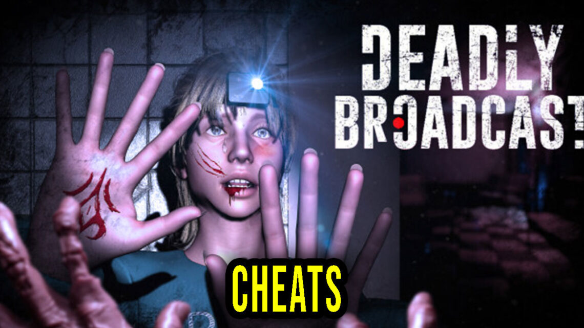 Deadly Broadcast – Cheaty, Trainery, Kody