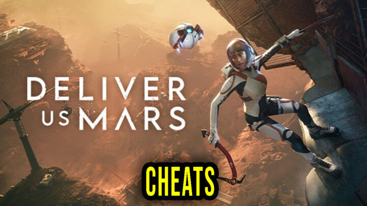 Deliver Us Mars – Cheats, Trainers, Codes